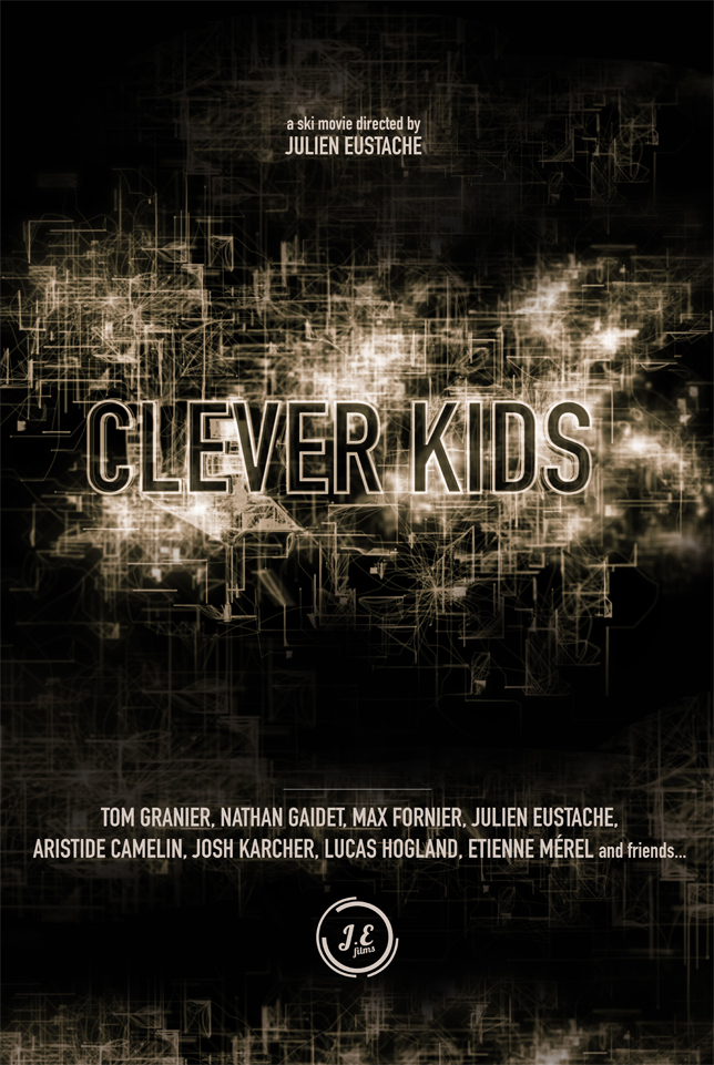 &quot;Clever Kids&quot; (teaser) par Julien Eustache