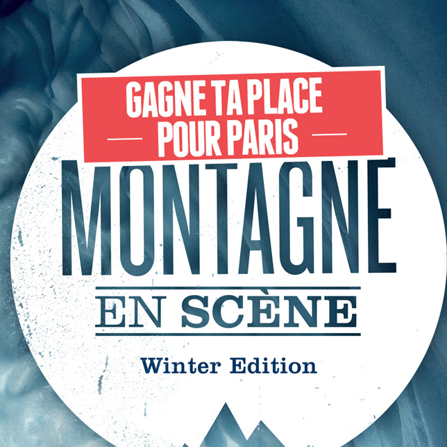 Gagne tes places pour Montagne en Sc&egrave;ne &agrave; Paris
