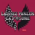 laissez parler la poudre !