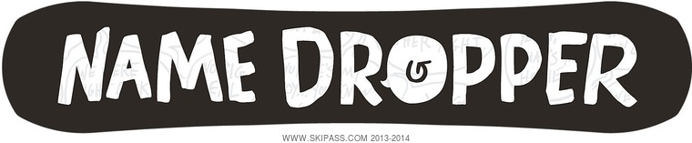 Burton Name Dropper