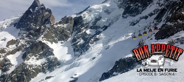 Bon App&eacute;tit S4EP8 : La Meije en furie