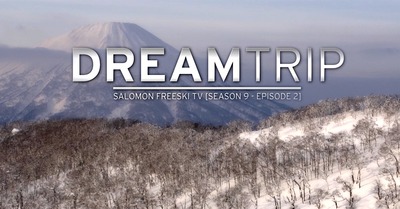 Freeski Dream Trip - Salomon FreeskiTV