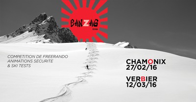 Banzag 2016 : Chamonix et Verbier