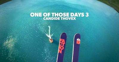 Candide Thovex : One Of Those days 3