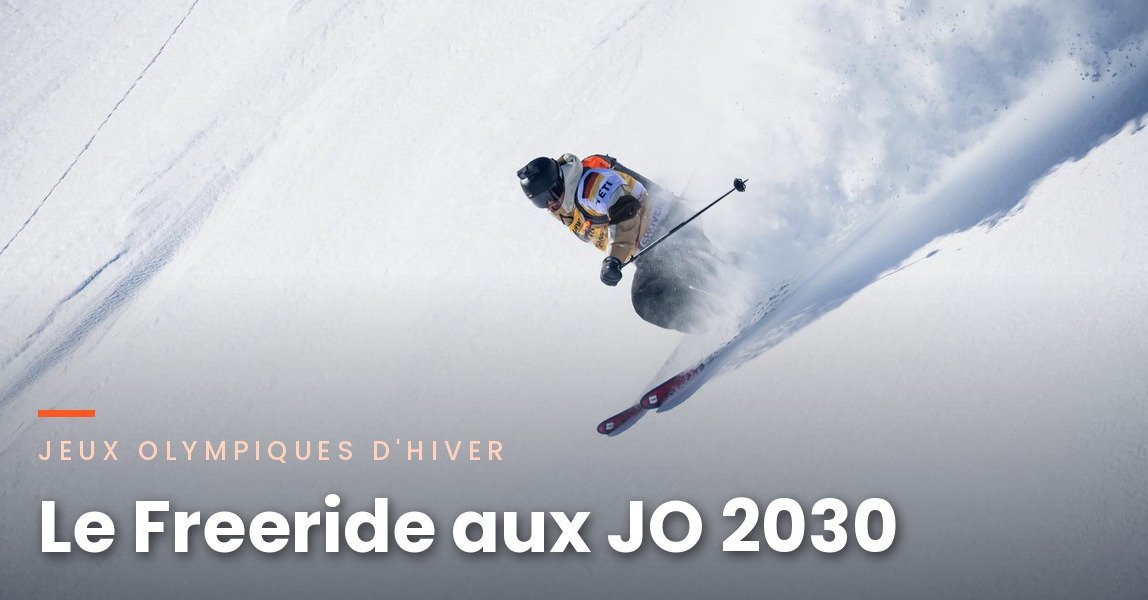Le Freeride aux JO en 2030