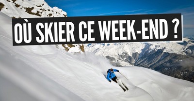 Ou skier ce week-end ?